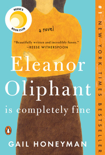 Eleanor Oliphant Is Completely Fine: A Novel